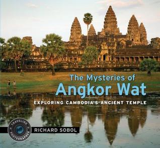 Book cover of The Mysteries of Angkor Wat by Richard Sobol