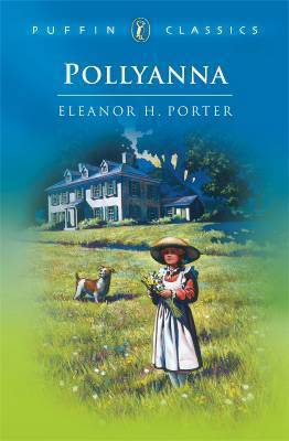 Book cover of Pollyanna by Eleanor H. Porter, Neil Reed (Illus.)