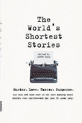 Book cover of The World's Shortest Stories by Steve Moss