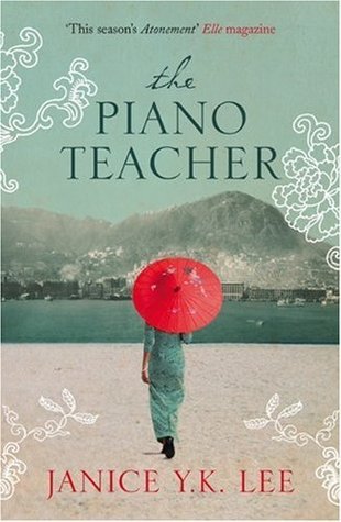 Book cover of The Piano Teacher by Janice Y.K. Lee