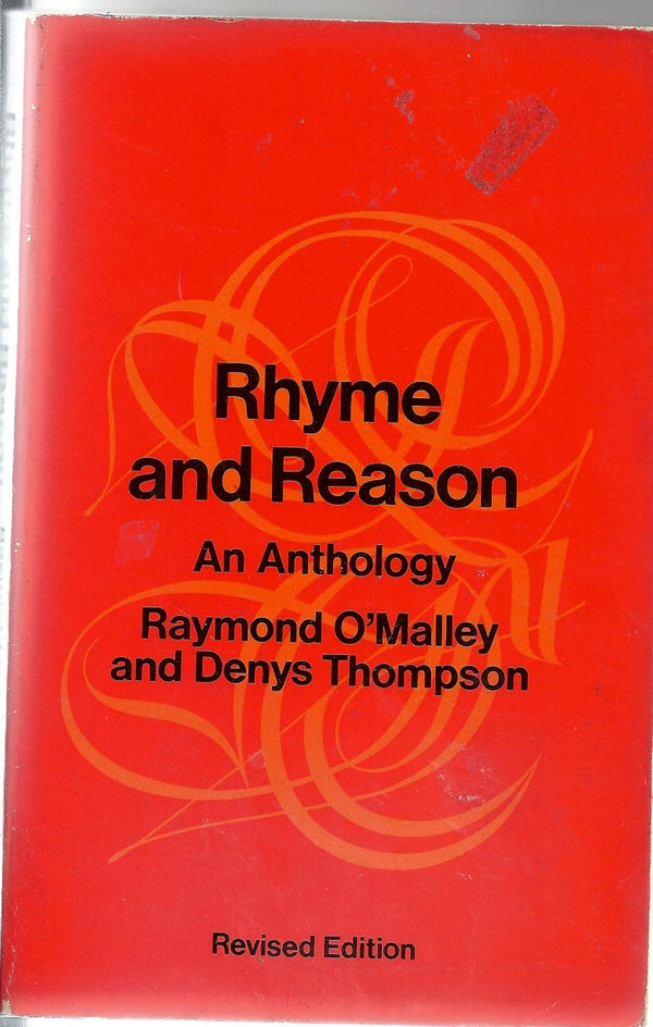 Book cover of Rhyme And Reason: An Anthology by Raymond O'Malley, Denys Thompson
