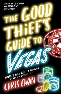 Book cover of The Good Thief's Guide To Vegas by Chris Ewan