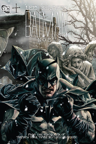 Book cover of Batman: Noël by Lee Bermejo