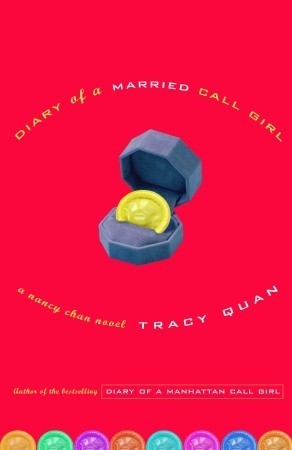 Book cover of Diary Of A Married Call Girl by Tracy Quan