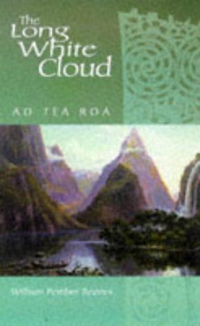 Book cover of Long White Cloud: Ao Tea Roa by william-pember-reeves