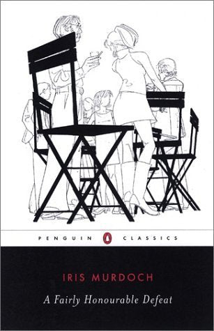 Book cover of A Fairly Honourable Defeat by Iris Murdoch, Peter Reed (Introduction)