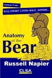 Book cover of Anatomy of the Bear: Lessons From Wall Street's Four Great Bottoms by Russell Napier