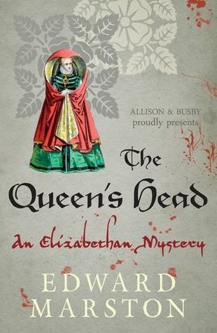 Book cover of The Queen's Head by Edward Marston