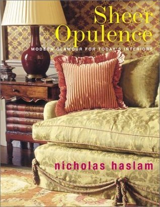 Book cover of Sheer Opulence by Nicholas Haslam