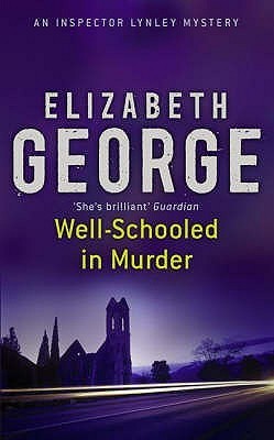 Book cover of Well Schooled in Murder by Elizabeth  George