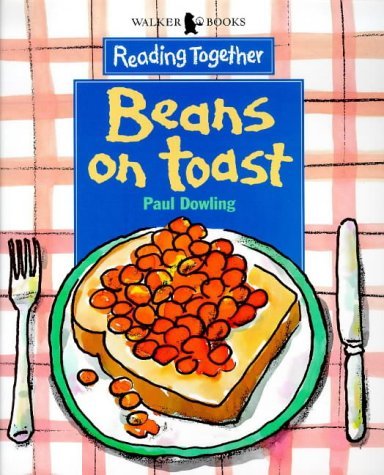 Book cover of Reading Together Level 3: Beans On Toast by Paul Dowling