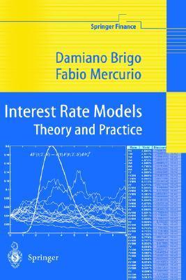 Book cover of Interest Rate Models by D. Brigo F. Mercurio Damiano Brigo