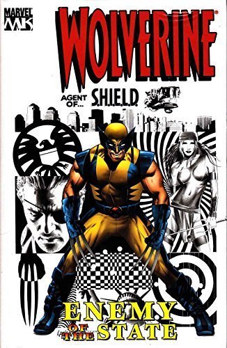 Book cover of Wolverine: Enemy Of The State, Vol. 2 by Mark Millar, John Romita Jr. (Illus.), Kaare Andrews (Illus.), José Villarrubia (Colorist)