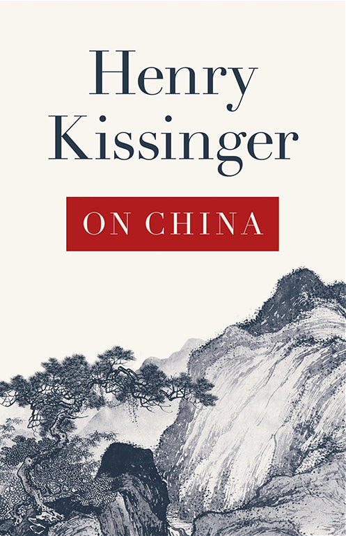 Book cover of On China by Henry Kissinger