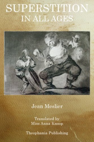 Book cover of Superstition In All Ages by Jean Meslier