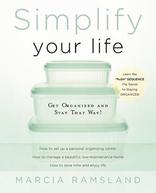 Book cover of Simplify Your Life by Marcia Ramsland