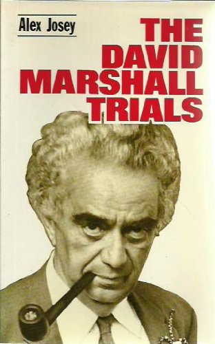 Book cover of The David Marshall Trials by Alex Josey