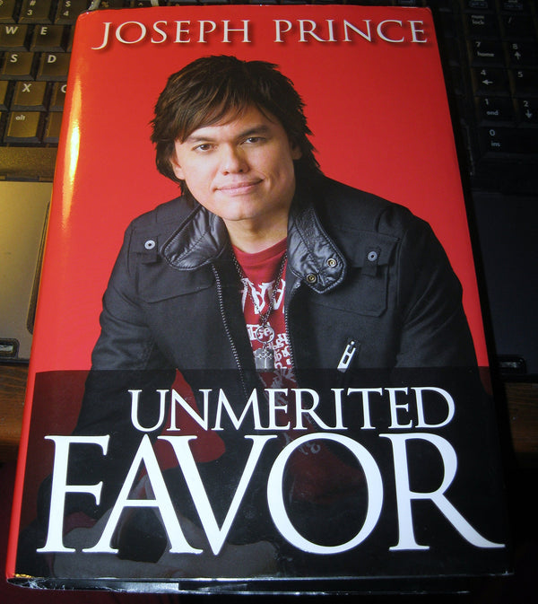 Book cover of Unmerited Favor: Your Supernatural Advantage For A Successful Life by Joseph Prince