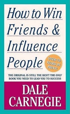 Book cover of How To Win Friends And Influence People by Dale Carnegie