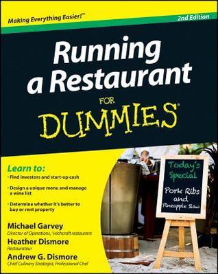 Book cover of Running A Restaurant Fd 2E.: Second Edition by Heather Dismore, Michael Garvey, Andrew G. Dismore