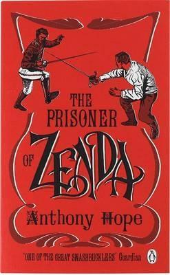 Book cover of The Prisoner Of Zenda by Anthony Hope