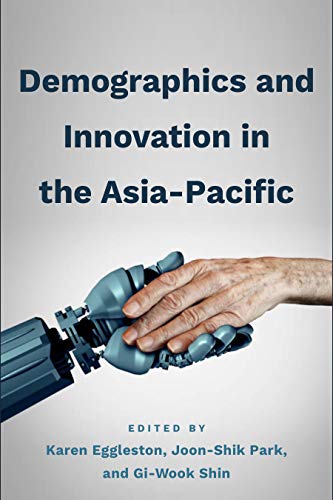 Book cover of Demographics And Innovation In The Asia-Pacific by Karen Eggleston (Ed.)