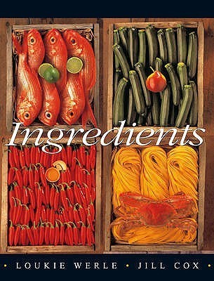 Book cover of Ingredients by Loukie Werle, Jill Cox