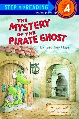 Book cover of The Mystery of the Pirate Ghost: An Otto & Uncle Tooth Adventure by Geoffrey Hayes