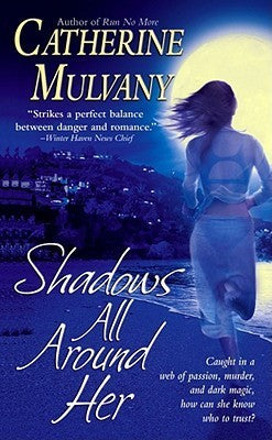 Book cover of Shadows All Around Her by Catherine Mulvany