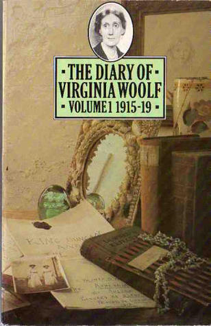 Book cover of The Diary Of Virginia Woolf: Volume One, 1915-1919 by Anne Olivier Bell (Ed.), Quentin Bell (Introduction)