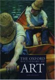 Book cover of The Oxford Dictionary Of Art by Ian Chilvers (Ed.), Harold Osborne (Ed.), Dennis Farr (Ed.)