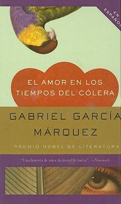 Book cover of El Amor En Los Tiempos Del Cólera by Gabriel García Márquez