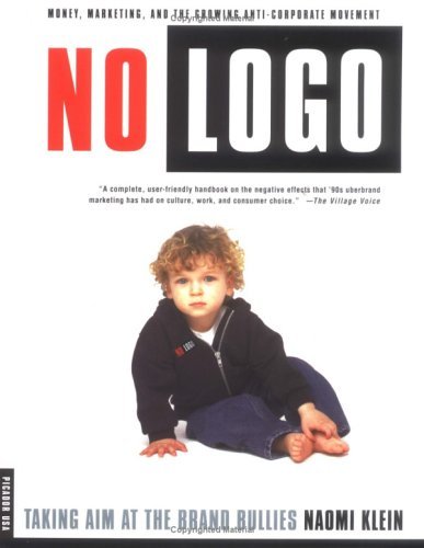 Book cover of No Logo: Taking Aim At The Brand Bullies by Naomi Klein