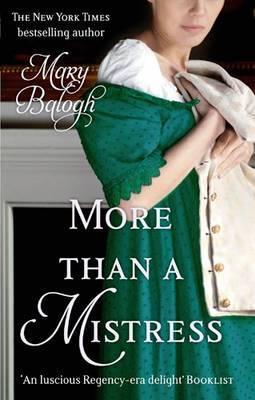 Book cover of More Than a Mistress by Mary Balogh