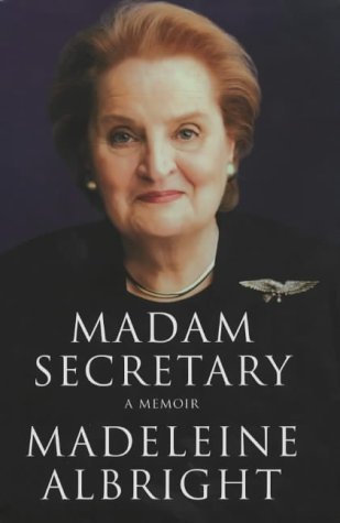Book cover of Madam Secretary by Madeleine K. Albright
