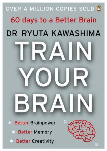 Book cover of Train Your Brain by Ryuta Kawashima