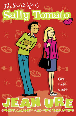 Book cover of The Secret Life of Sally Tomato by Jean Ure