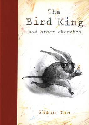 Book cover of The Bird King by Shaun Tan