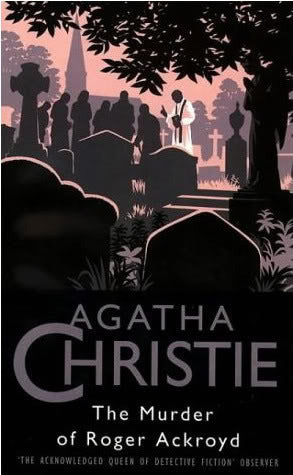 Book cover of The Murder Of Roger Ackroyd by Agatha Christie