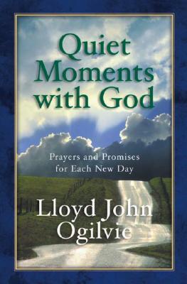Book cover of Quiet Moments With God by Lloyd John Ogilvie