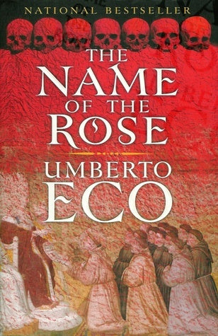 Book cover of The Name of the Rose by Umberto Eco, William Weaver (Trans.)