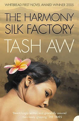 Book cover of The Harmony Silk Factory by Tash Aw