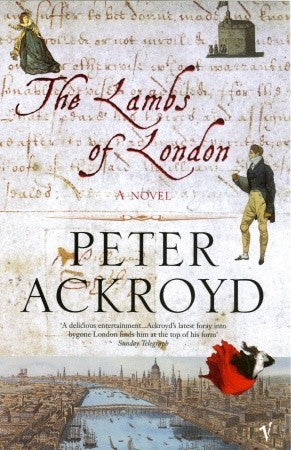 Book cover of The Lambs of London by Peter Ackroyd