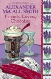Book cover of Friends, Lovers, Chocolate by Alexander McCall Smith