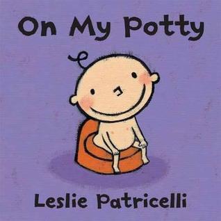 Book cover of On My Potty by Leslie Patricelli