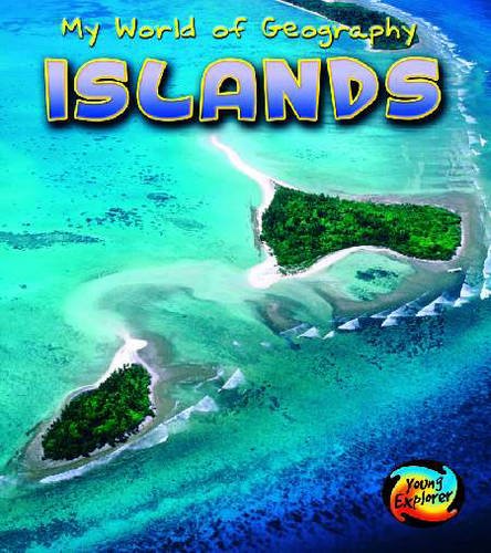 Book cover of Hye My World of Geography: Islands Hardback by Vic Parker