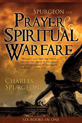 Book cover of Spurgeon On Prayer Spiritual Warfare by Charles Haddon Spurgeon