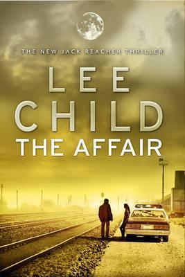 Book cover of The Affair by Lee Child