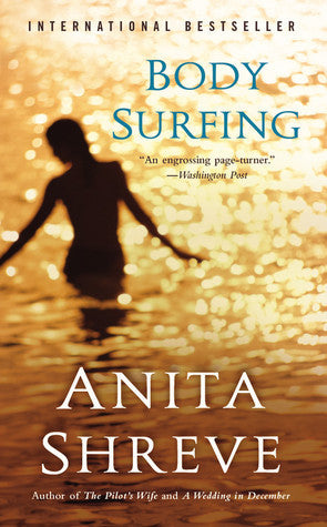 Book cover of Body Surfing by Anita Shreve