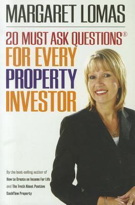 Book cover of 20 Must Ask Questions For Every Property Investor by Margaret Lomas